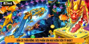 Bắn cá thần rồng