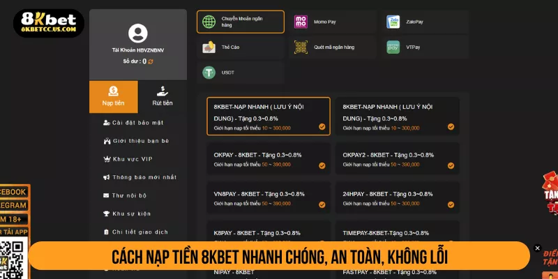 Cách Nạp Tiền 8KBET Nhanh Chóng, An Toàn, Không Lỗi