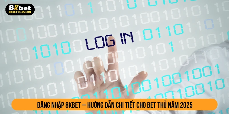 Đăng nhập 8KBET