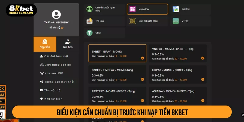 Điều kiện cần chuẩn bị trước khi nạp tiền 8KBET