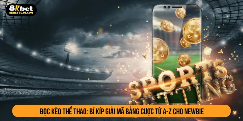 Đọc kèo thể thao