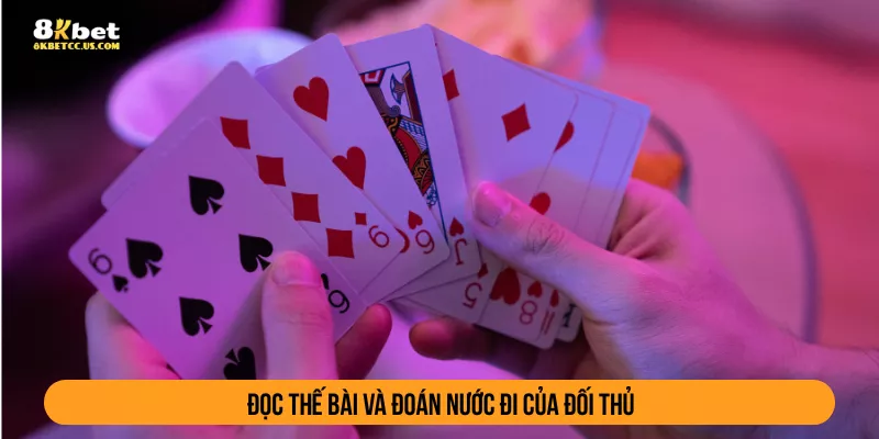 Đọc thế bài và đoán nước đi của đối thủ