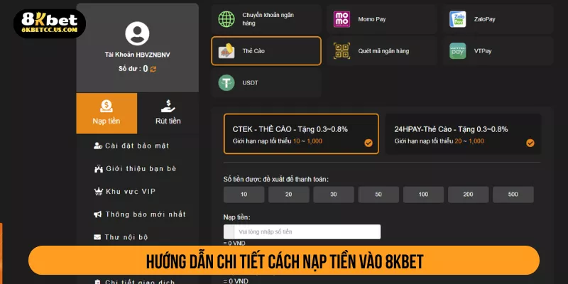 Hướng dẫn chi tiết cách nạp tiền vào 8KBET