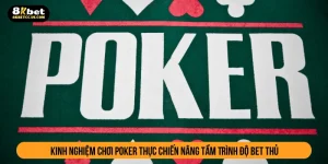 kinh nghiệm chơi poker
