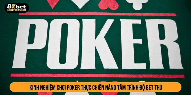 kinh nghiệm chơi poker