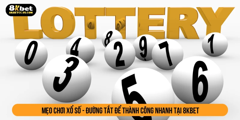 Mẹo chơi xổ số