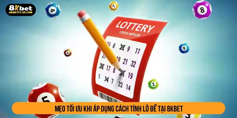 Người chơi có thể áp dụng các mẹo khi tính lô đề