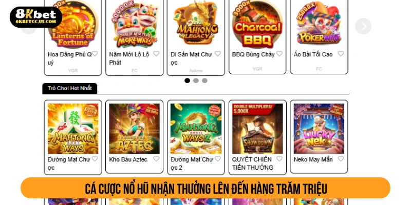 Sảnh cược nổ hũ đổi thưởng siêu cao