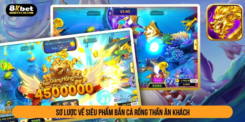 Sơ lược về siêu phẩm bắn cá rồng thần ăn khách