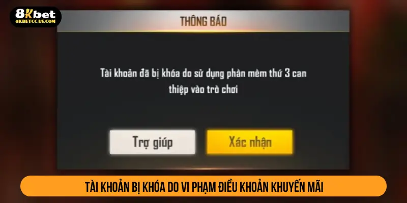 Tài khoản bị khóa do vị phạm điều khoản khuyến mãi